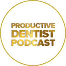 The Productive Dentist Podcast with Dr. Bruce B. Baird