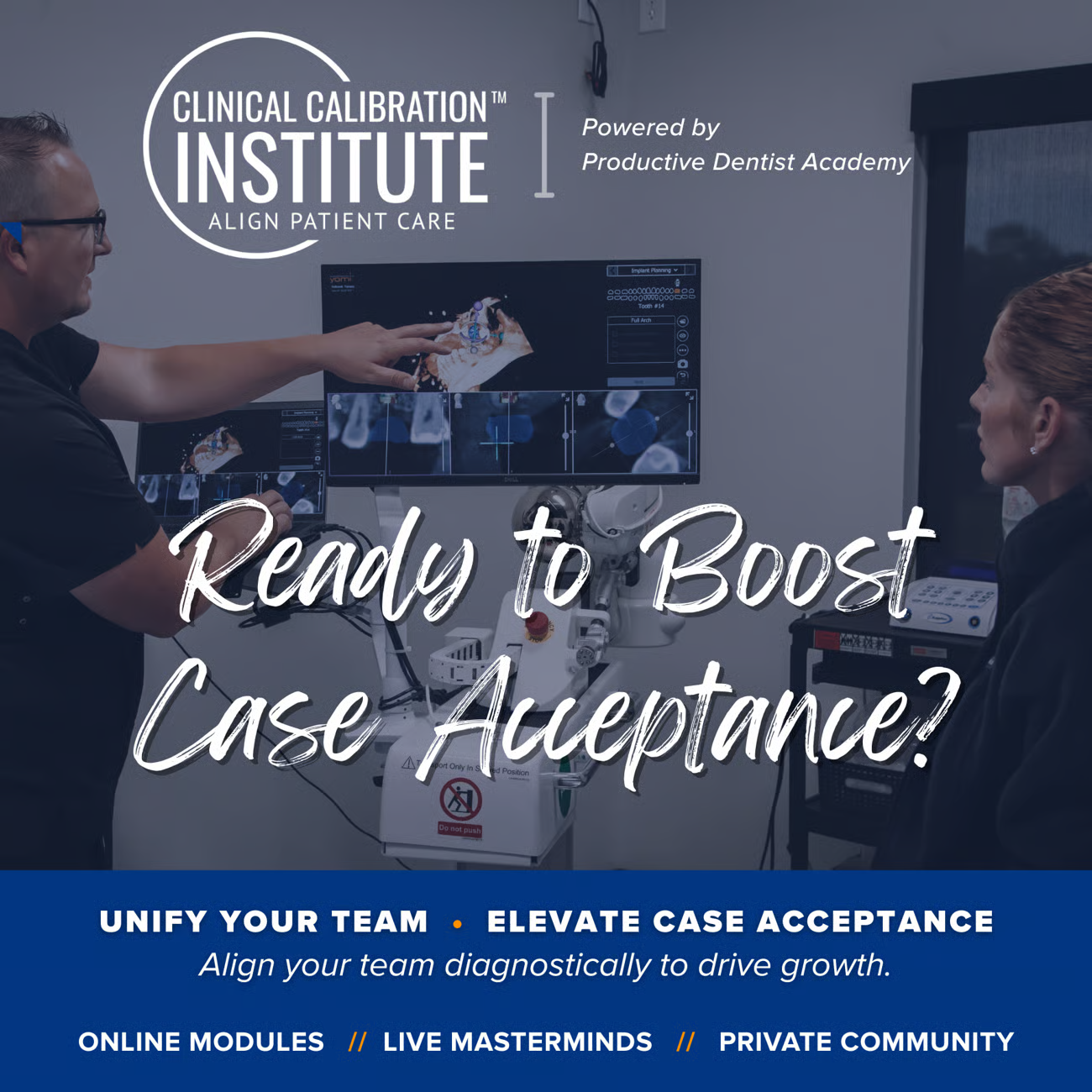 Clinical Calibration: Case Acceptance's Missing Link
