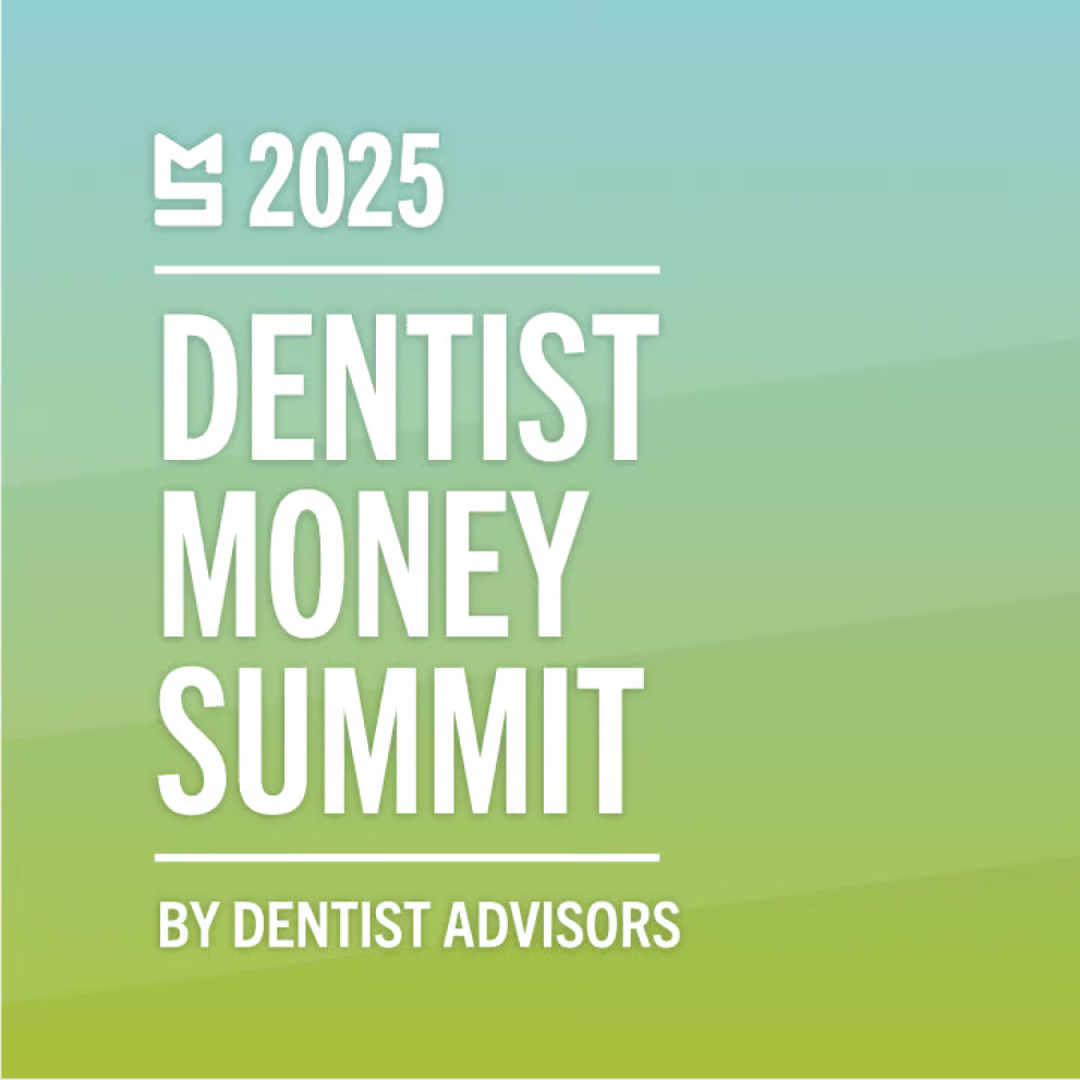2nd Annual Dentist Advisors Money Summit
