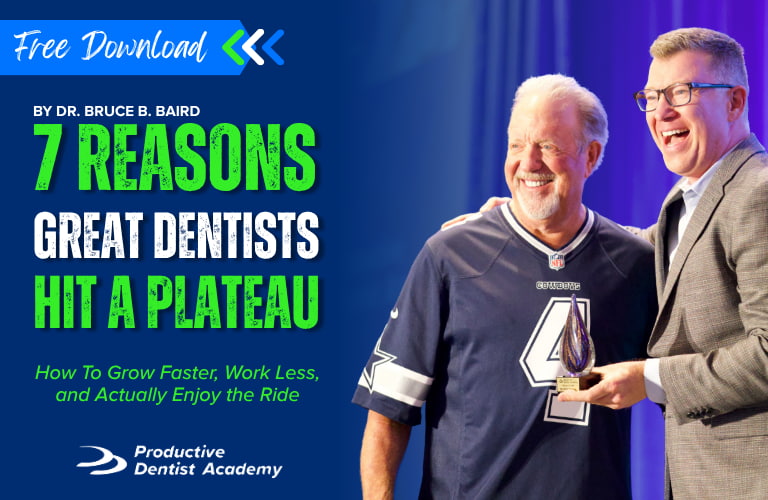Free Download: The Seven Reasons Great Dentists Plateau