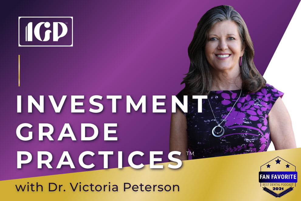 Investment Grade Practices™ are designed to be well-functioning practices that allow the owner to enjoy a rich lifestyle today, while building assets and value for tomorrow.