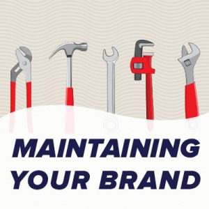 Maintaining Your Brand