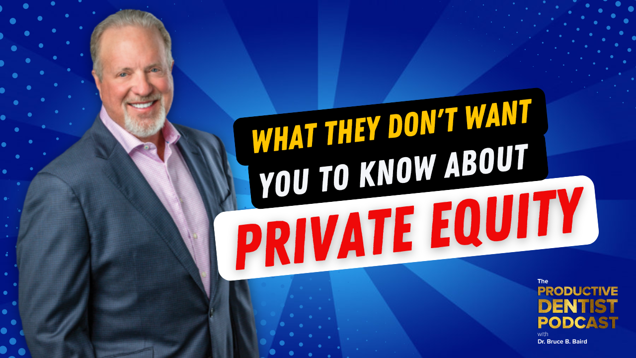 Episode 146: Dr. Baird Shares What DSOs Won’t Tell You About Private ...