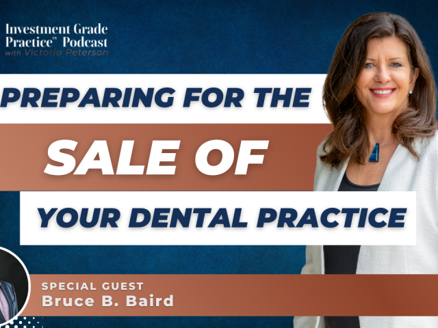 Preparing for the Sale of Your Dental Practice (E.142)