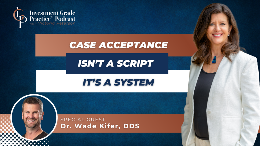 Case Acceptance Isn’t a Script. It’s a System (E.149) (featured image)