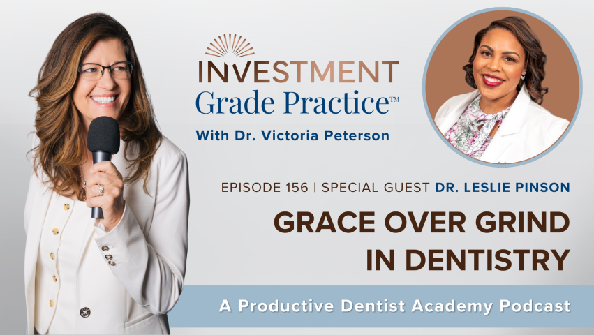 Grace Over Grind in Dentistry (E.156) (featured image)