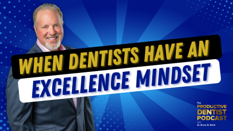 When Dentists Have an Excellence Mindset (E.237) (featured image)