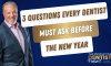 3 Questions Every Dentist Must Ask Before the New Year (E.240) (featured image)