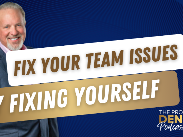 Fix Your Team Issues by Fixing Yourself (E.246)