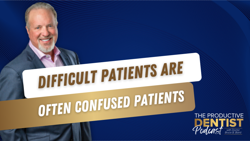 Difficult Patients Are Often Confused Patients (E.254) (featured image)