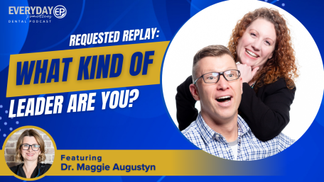 Episode 258: Requested Replay: What Kind of Leader Are You?