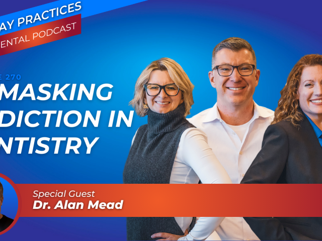 Unmasking Addiction in Dentistry (E.270)
