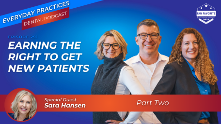 Earning the Right to Get New Patients (E.291) (featured image)