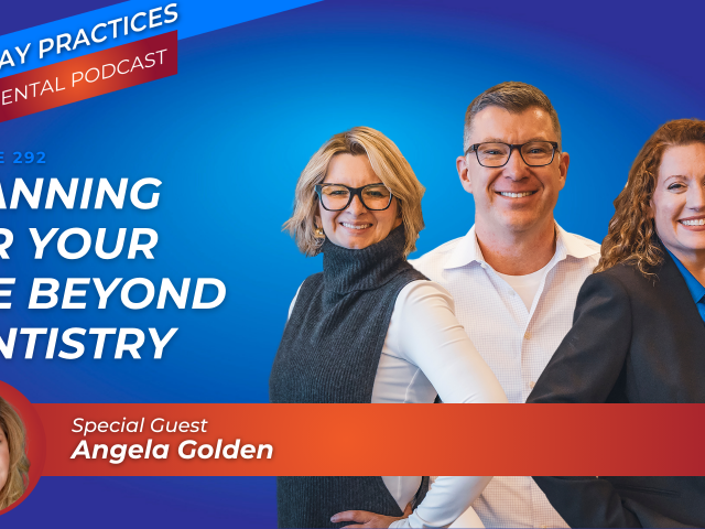 Planning for Your Life Beyond Dentistry (E.292)