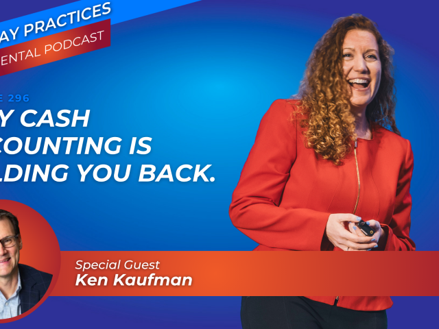 Why Cash Accounting Is Holding You Back. (E.296)