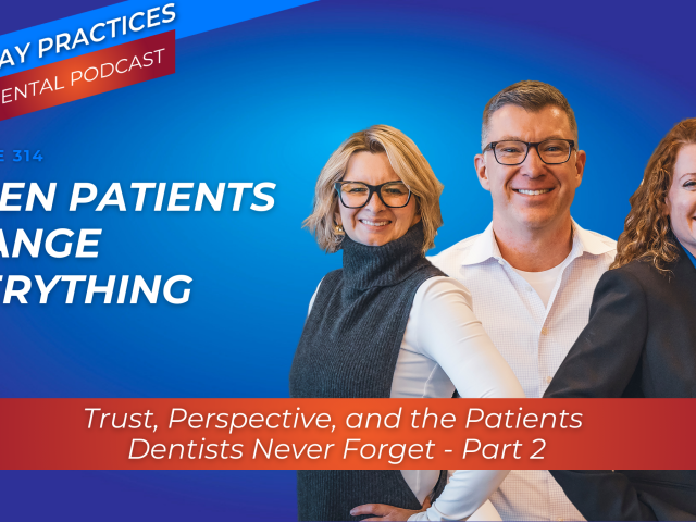 When Patients Change Everything | Part 2 (E.314)