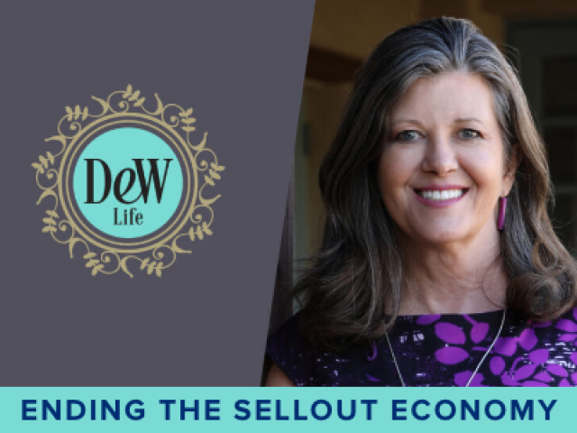 Dr. Victoria Peterson Featured in DeW Life Magazine – Ending The Sellout Economy