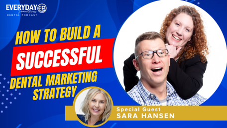 Episode 198 – How to Build a Successful Dental Marketing Strategy