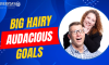 Episode 227 – Big Hairy Audacious Goals (featured image)