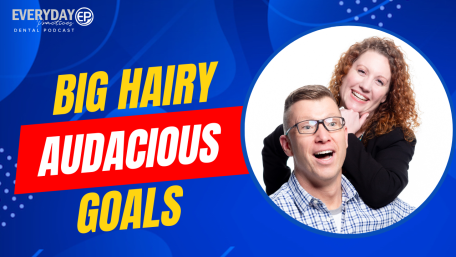 Episode 227 – Big Hairy Audacious Goals