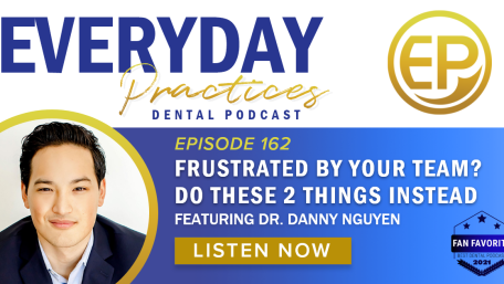 Episode 162 – Stop the Micromanagement!: How the Power of Your Leadership Mindset Can Empower Your Team with Dr. Danny Nguyen