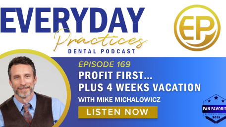 Episode 169 – LEAKED! Mike Michalowicz Reveals How Dentists Can Take a Year Off