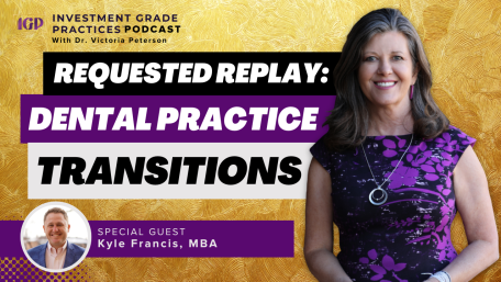 Episode 108 – Requested Replay: Dental Practice Transitions (featured image)