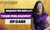 Episode 112 – Requested Replay: Your Philosophy of Care (featured image)