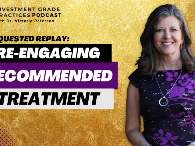 Episode 115 – Requested Replay: Re-Engaging Recommended Treatment