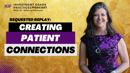 Episode 116 – Requested Replay: Creating Patient Connections
