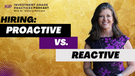 IGP: Episode 127: Hiring: Proactive vs. Reactive