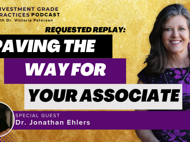 Episode 132: Requested Replay: Paving the Way for Your Associate