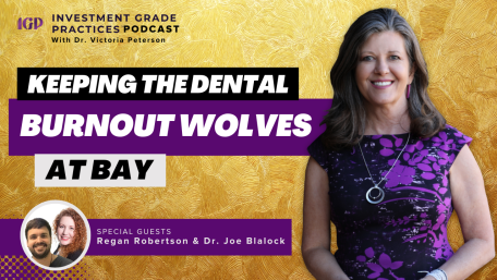 Episode 60 – Keeping the Dental Burnout Wolves at Bay