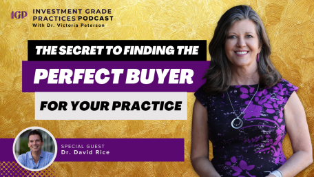 Episode 64: The Secret to Finding the Perfect Buyer for Your Practice