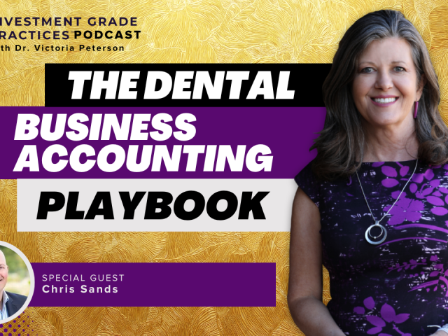 Episode 72 – The Dental Business Accounting Playbook