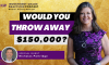 Episode 79 – Would You Throw Away $150,000? (featured image)