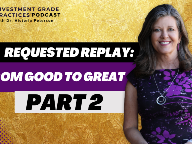 Episode 89 – Requested Replay: From Good to Great, Part 2