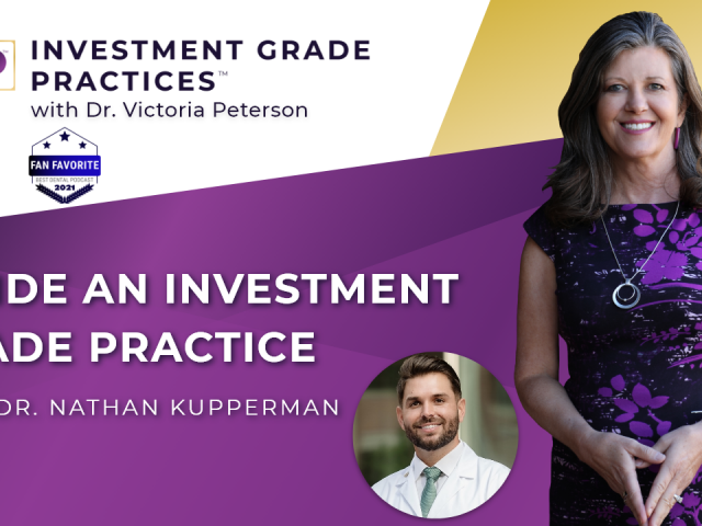 Episode 35 – Inside an Investment Grade Practice with Dr. Nathan Kupperman