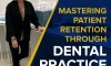 Mastering Patient Retention Through Dental Practice Coaching (featured image)