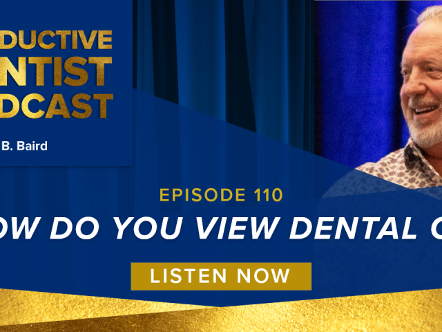 Episode 110 – How Do You View Dental CE?