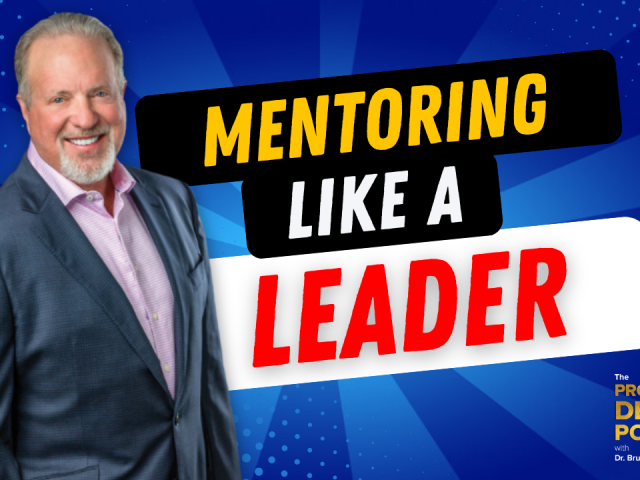 Episode 164: Mentoring Like a Leader