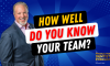 Episode 175 – How Well Do You Know Your Team? (featured image)