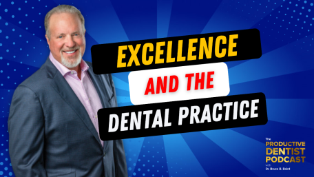 Episode 177 – Excellence and the Dental Practice