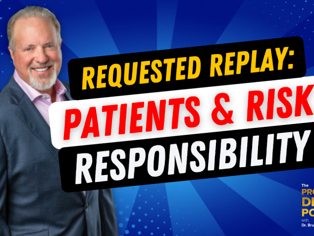 Episode 187 – Requested Replay: Patients & Risk Responsibility