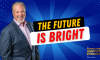 Episode 196 – The Future is Bright (featured image)