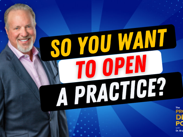 Episode 198 – So You Want To Open A Practice?