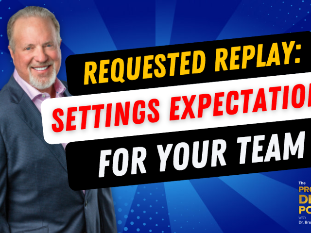 Episode 201 – Requested Replay: Setting Expectations for Your Team