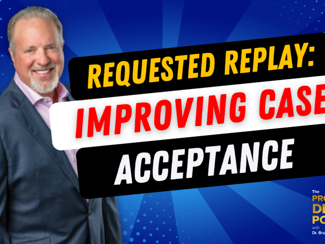 Episode 202 – Requested Replay: Improving Case Acceptance