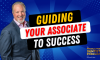 Episode 207: Guiding Your Associate to Success (featured image)