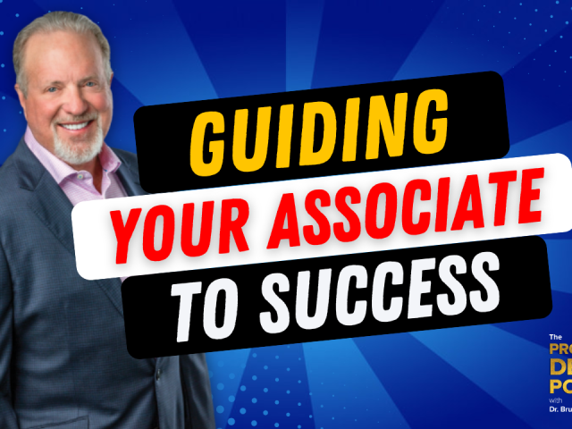 Episode 207: Guiding Your Associate to Success